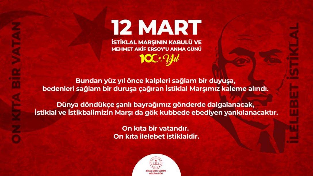 Milli Eğitim Müdürümüz Ebubekir Sıddık Savaşçı'nın 12 Mart İstiklal Marşının Kabulü ve Mehmet Akif Ersoy'u Anma Günü Mesajı