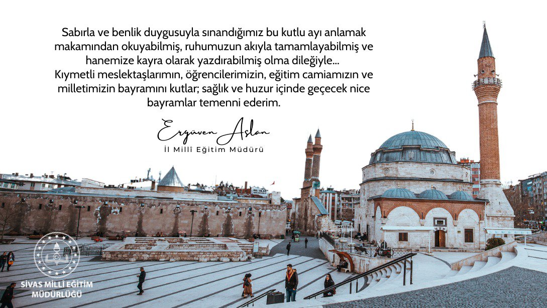 Millî Eğitim Müdürümüz Ergüven Aslan'ın Ramazan Bayramı Mesajı.